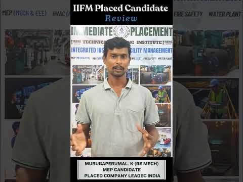 IIFM Candidate Review | Murugaperumal K (BE MECH) | MEP Course | Placed in Leades India